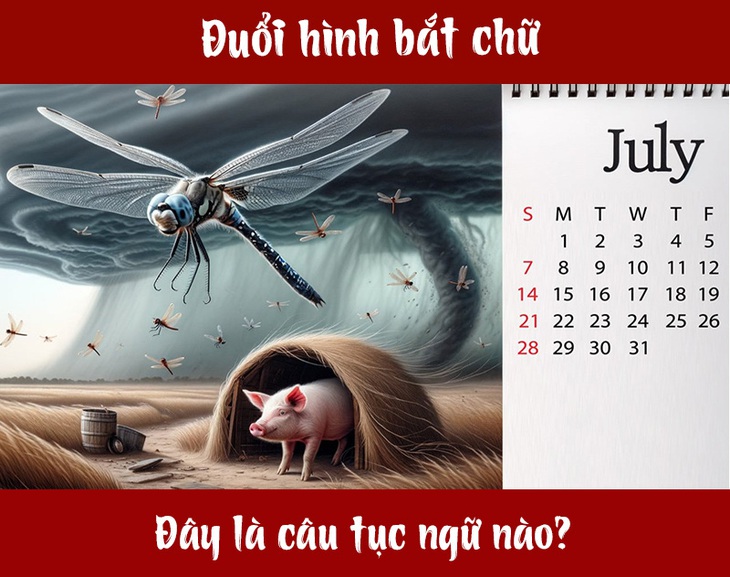 Đuổi hình bắt chữ: Đây là câu tục ngữ gì? (P4) - Ảnh 1.