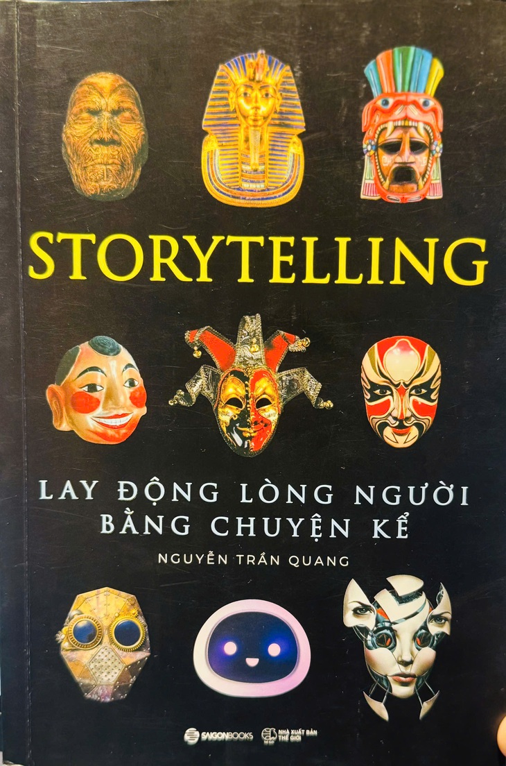 Storytelling: Người có khả năng kể những câu chuyện vĩ đại sẽ làm chủ thế giới - Ảnh 2.