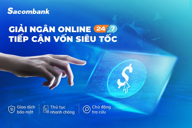 Sacombank triển khai dịch vụ giải ngân trực tuyến cho doanh nghiệp - Ảnh 1.