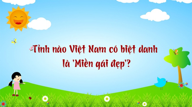 Tỉnh nào Việt Nam có biệt danh là 'Miền gái đẹp'? - Ảnh 1.