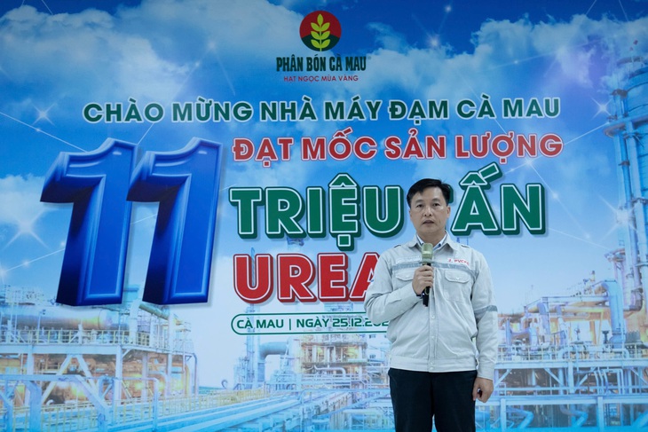 Đạm Cà Mau cán mốc sản lượng 11 triệu tấn urea - Ảnh 3.