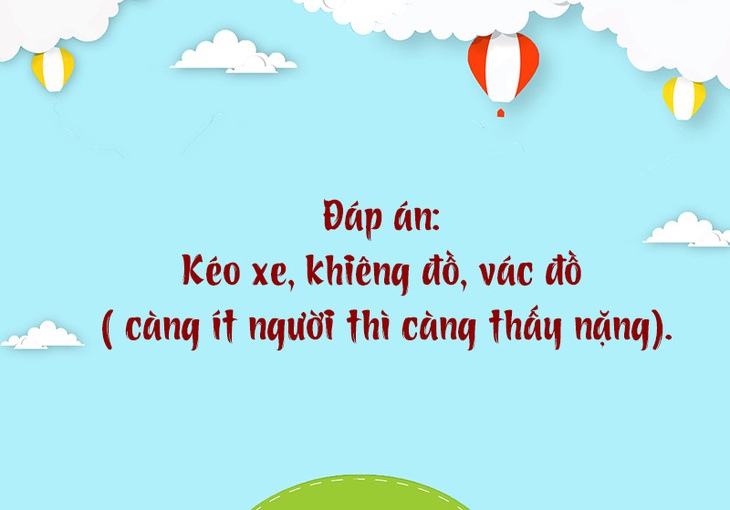 Cái gì càng ít thì càng nặng? - Ảnh 1.