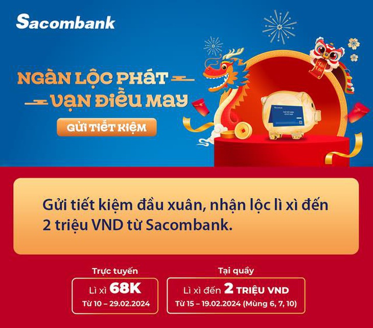 Người trẻ chọn quà tết ‘kiểu mới’ cho cha mẹ- Ảnh 2. Không ít người trẻ còn cho biết nếu tính toán, ngoài sự an toàn, lựa chọn gửi tiết kiệm vào dịp Tết luôn nhận được nhiều ưu đãi - Ảnh: Sacombank