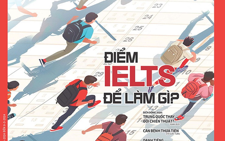 Tuổi Trẻ Cuối Tuần số 7-2024: 'Điểm IELTS để làm gì?'