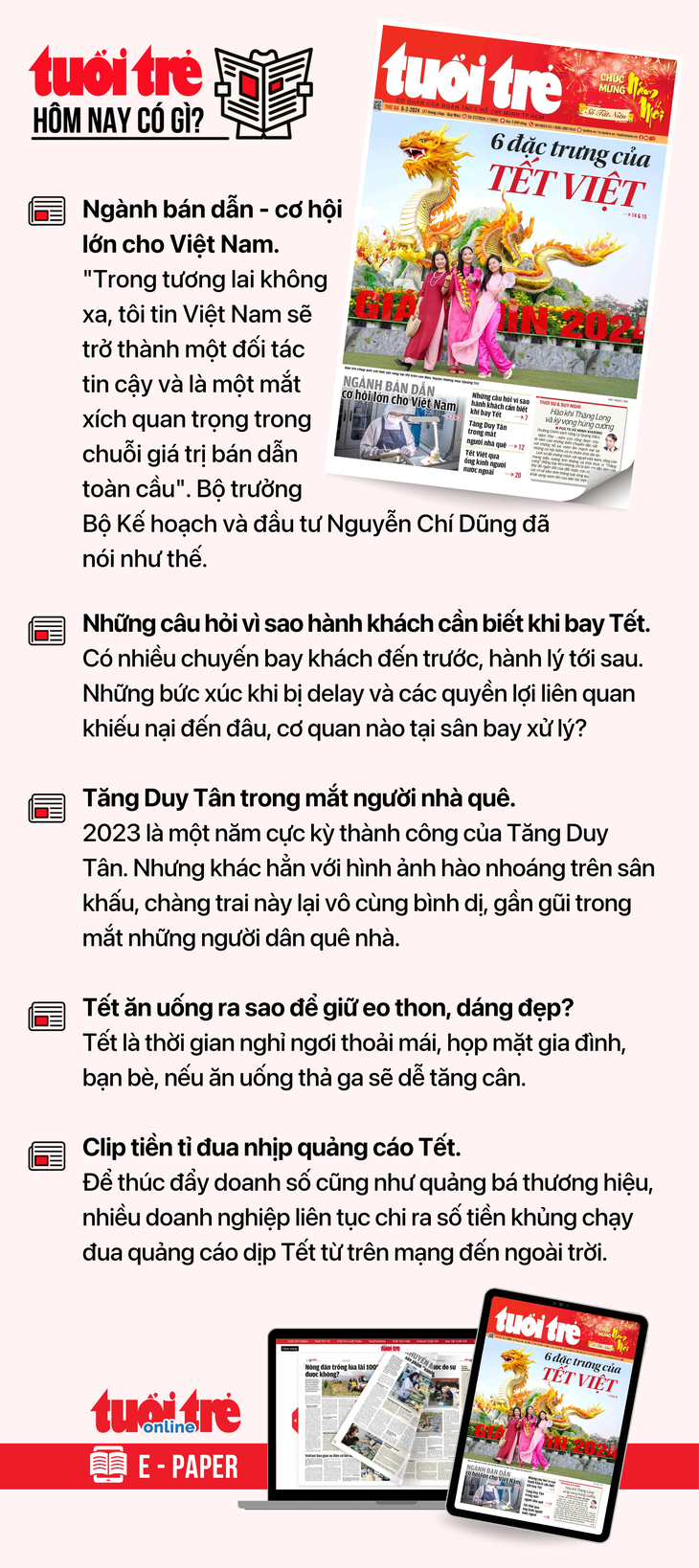 Tin tức đáng chú ý trên Tuổi Trẻ nhật báo ngày 6-2. Để đọc Tuổi Trẻ báo in phiên bản E-paper, mời bạn đăng ký Tuổi Trẻ Sao TẠI ĐÂY