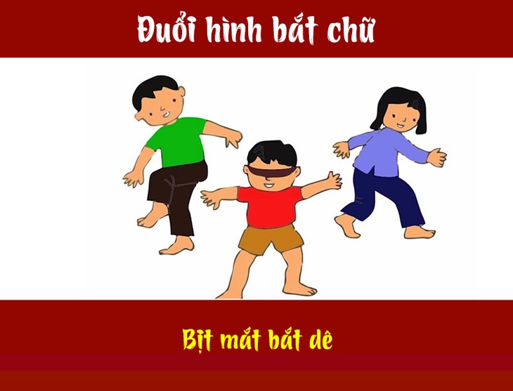 Đuổi hình bắt chữ: Đây là tên trò chơi dân gian nào? (P8)- Ảnh 2.