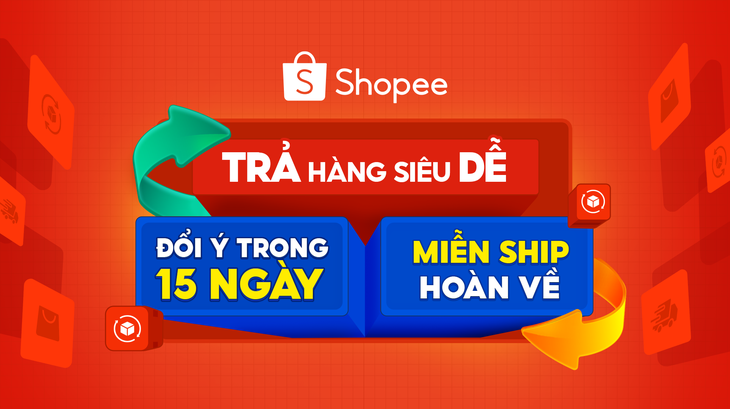 Sàn TMĐT lớn nhất Việt Nam vừa có đợt cập nhật chính sách trả hàng mới với hai điểm đáng chú ý: kéo dài thời gian trả hàng lên 15 ngày và thêm lý do trả hàng do 