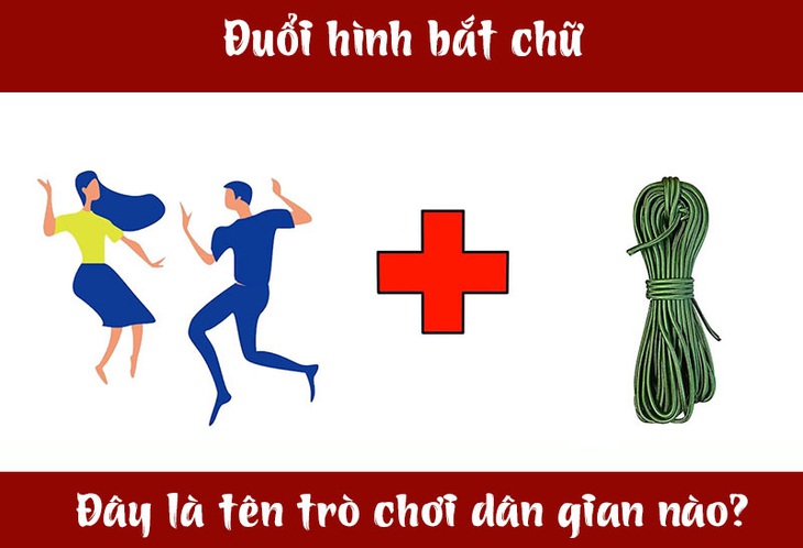 Đuổi hình bắt chữ: Đây là tên trò chơi dân gian nào? (P2)- Ảnh 3.