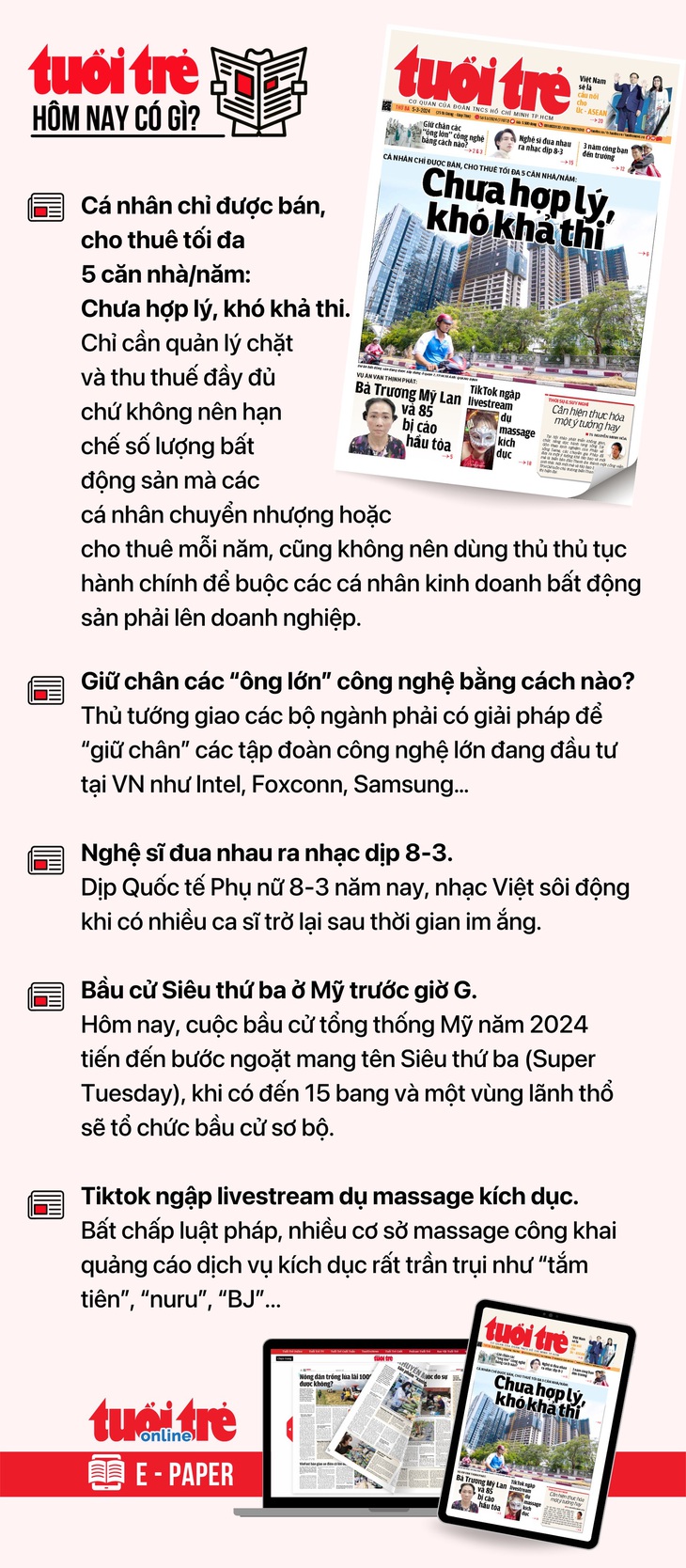 Tin tức đáng chú ý trên Tuổi Trẻ nhật báo ngày 5-3. Để đọc Tuổi Trẻ báo in phiên bản E-paper, mời bạn đăng ký Tuổi Trẻ Sao TẠI ĐÂY