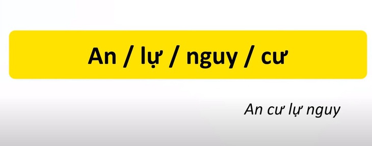 Thử tài tiếng Việt: Sắp xếp các từ sau thành câu có nghĩa (P25)- Ảnh 2.