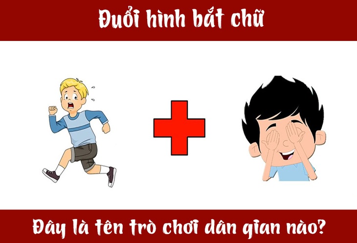 Đuổi hình bắt chữ: Đây là tên trò chơi dân gian nào? (P5)- Ảnh 1.