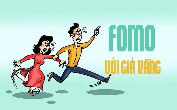 Giá vàng làm gia tăng hội chứng FOMO