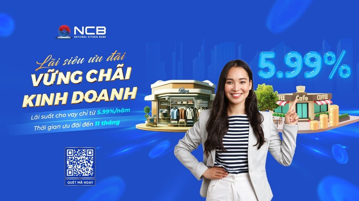 NCB cung cấp lời giải tối ưu cho bài toán vay vốn của hộ kinh doanh