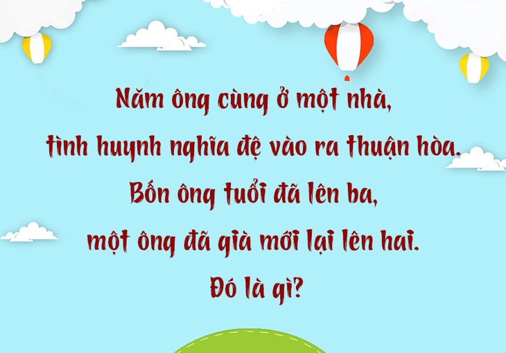 Câu đố hack não: Cái gì tay trái cầm được còn tay phải cầm không được?- Ảnh 3.