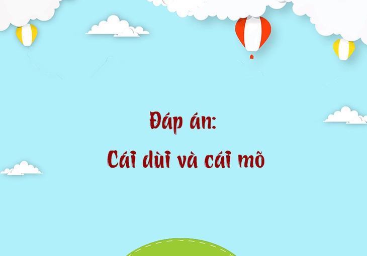 Câu đố hack não: Con gì hai mắt trên lưng, cái chân giữa bụng?- Ảnh 4.