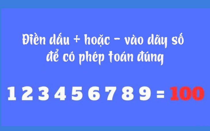 Câu đố IQ: 15 giây giải mã dãy số bí ẩn - chỉ 2% thành công