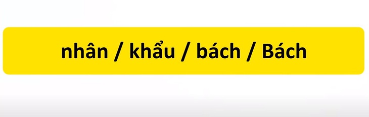 Thử tài tiếng Việt: Sắp xếp các từ sau thành câu có nghĩa (P69)- Ảnh 3.