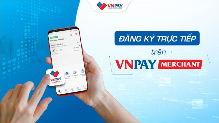 VNPAY SoftPOS giúp tiểu thương ‘nhẹ gánh’ chi phí- Ảnh 3.