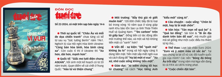 Tuổi Trẻ Cuối Tuần số 22-2024: Hạ bệ một vì vua- Ảnh 2.