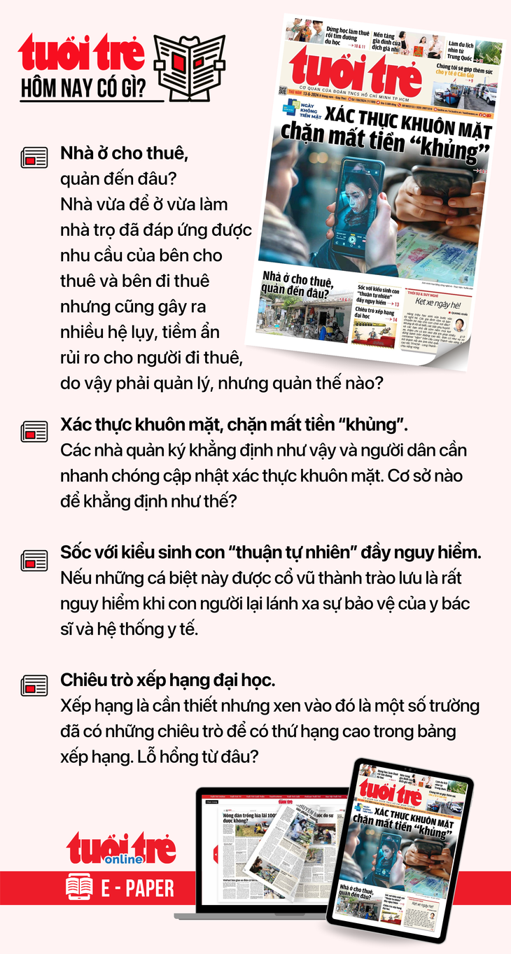 Tin tức chính trên Tuổi Trẻ nhật báo hôm nay 13-6. Để đọc Tuổi Trẻ báo in phiên bản E-paper, mời bạn đăng ký Tuổi Trẻ Sao TẠI ĐÂY