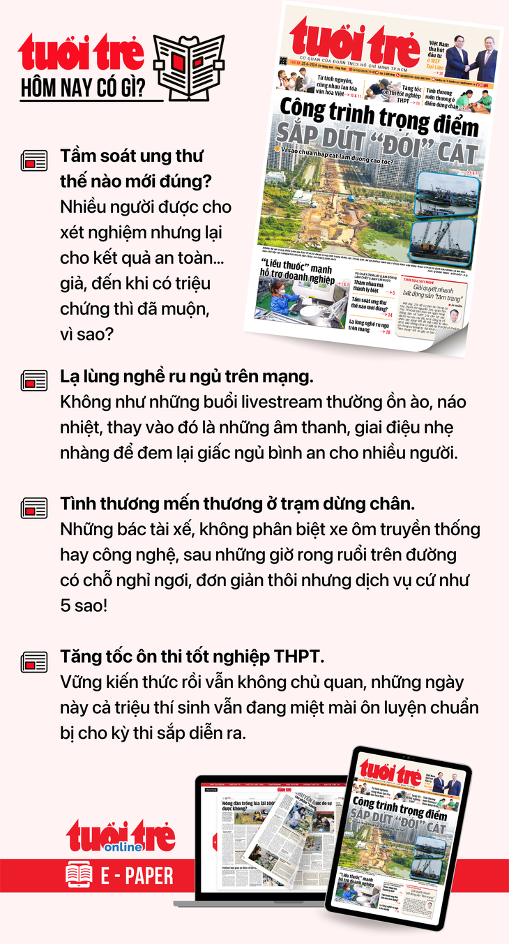 Tin tức chính trên Tuổi Trẻ nhật báo hôm nay 25-6. Để đọc Tuổi Trẻ báo in phiên bản E-paper, mời bạn đăng ký Tuổi Trẻ Sao TẠI ĐÂY