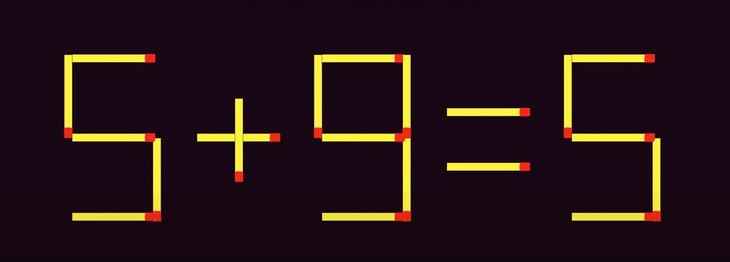 Thử tài IQ: Di chuyển hai que diêm để 5+9=5 thành phép tính đúng- Ảnh 1.