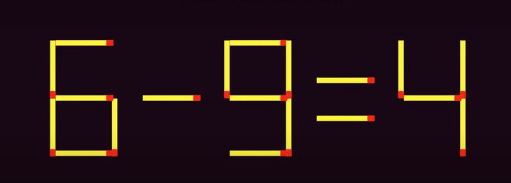 Thử tài IQ: Di chuyển hai que diêm để 6-9=4 thành phép tính đúng- Ảnh 1. Thử tài IQ: Di chuyển hai que diêm để 6-9=4 thành phép tính đúng- Ảnh 1.