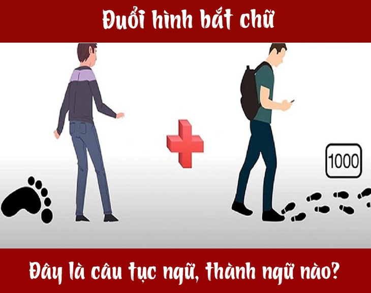 IQ cao có đoán được đây là câu tục ngữ, thành ngữ gì? (P99)- Ảnh 1. IQ cao có đoán được đây là câu tục ngữ, thành ngữ gì? (P99)- Ảnh 1.