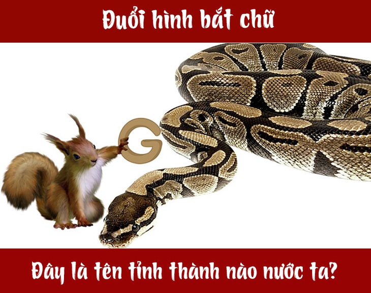 IQ cao có đoán được đây là tên tỉnh thành nào nước ta? (P59)- Ảnh 1. IQ cao có đoán được đây là tên tỉnh thành nào nước ta? (P59)- Ảnh 1.