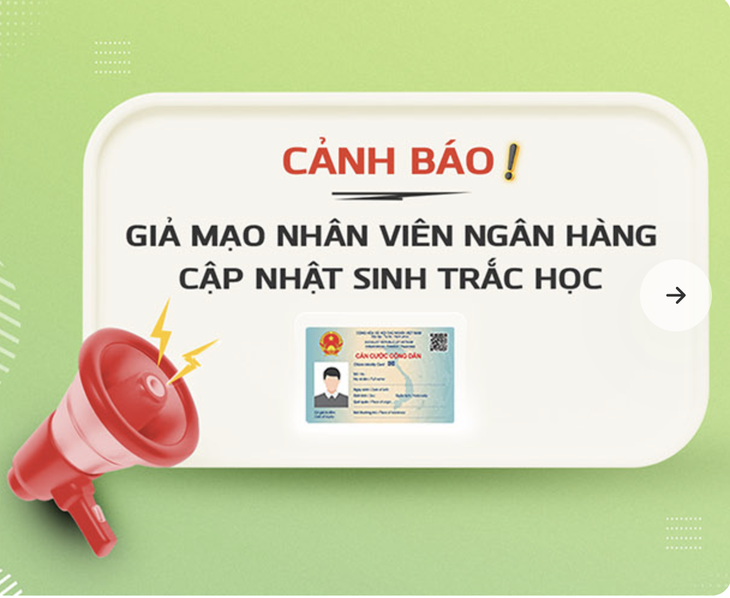 Nhiều ngân hàng phát cảnh báo kẻ lừa đảo giả mạo nhân viên ngân hàng cập nhật sinh trắc học - Ảnh chụp màn hình