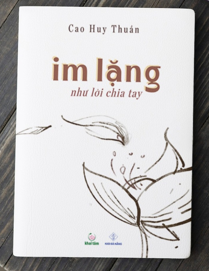 Im lặng như lời chia tay như là cuốn sách từ giã bạn đọc của GS Cao Huy Thuần