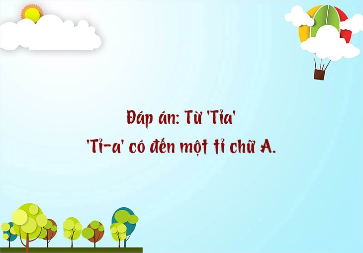 Từ nào trong tiếng Việt có nhiều chữ 'A' nhất? - Ảnh 1.