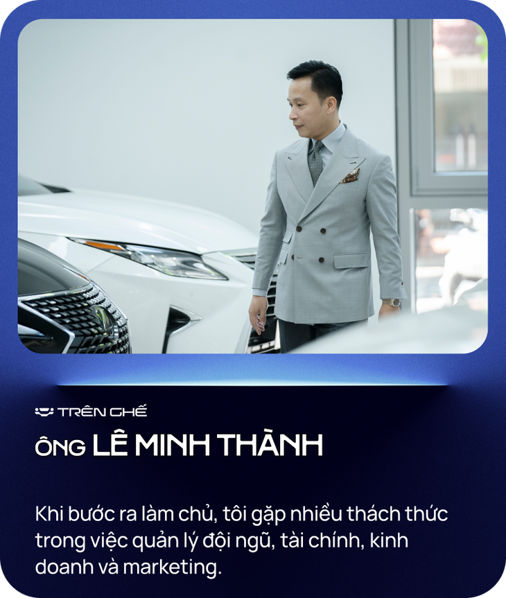 Từ 'người bán Lexus nhiều nhất' đến 'quý ông' lướt Lexus: 'Tôi không bằng lòng ở vị trí an toàn' - Ảnh 5.