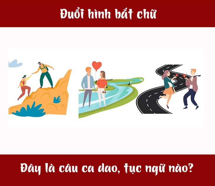 Câu ca dao, tục ngữ 'khó nhằn' này là gì? (P72) - Ảnh 1.