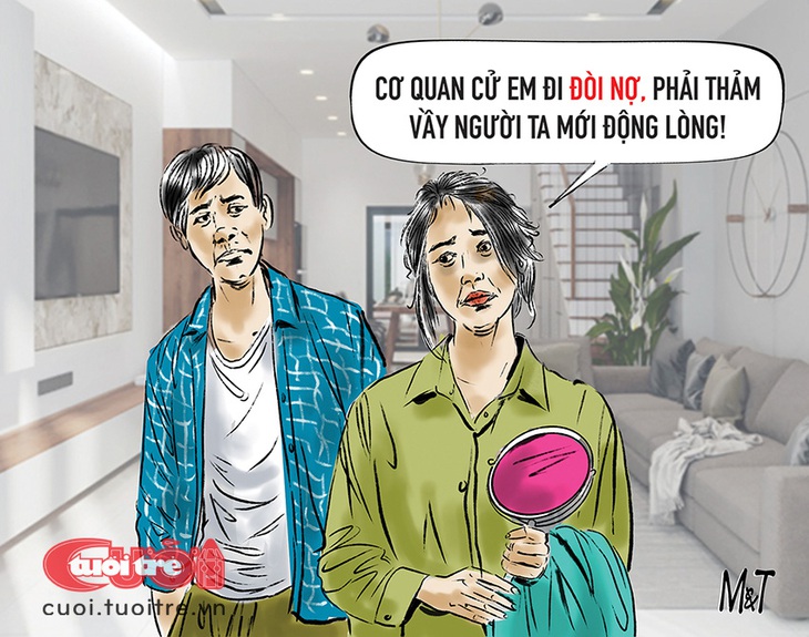 Cuối năm, đi đòi nợ cho công ty bằng chiêu 'thảm nhân kế' - Ảnh 2.