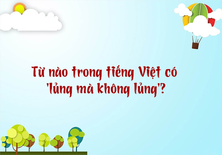 câu đố - Ảnh 5.