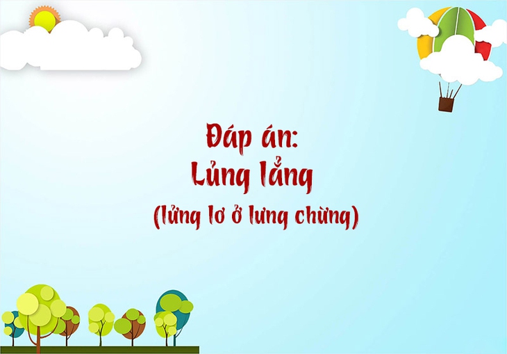 câu đố - Ảnh 6.