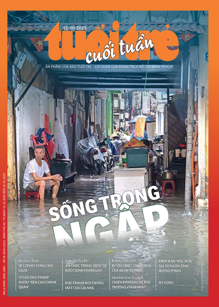 Tuổi Trẻ Cuối Tuần số 39-2025: Sống trong ngập - Ảnh 1.