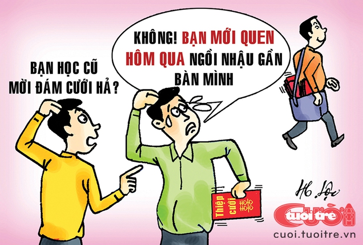 Mới quen hôm qua đã 'được' mời đám cưới - Ảnh 1.