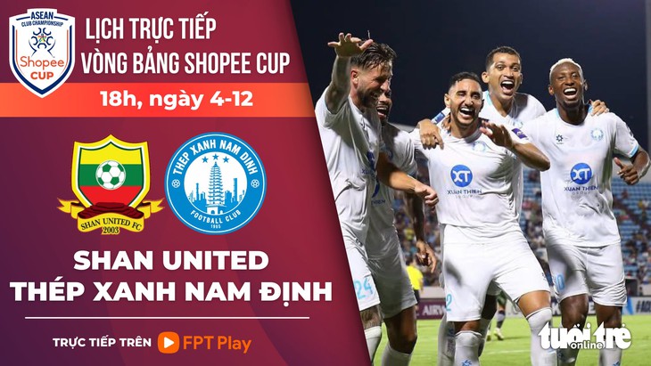 Lịch trực tiếp vòng bảng Shopee Cup: CLB Nam Định gặp đội bóng Myanmar - Ảnh 1.