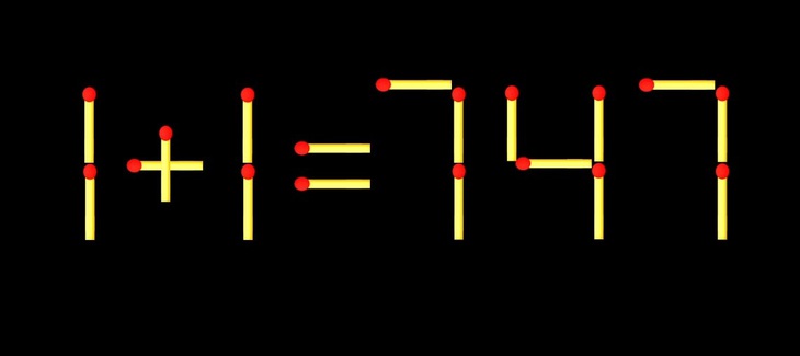 Thử tài IQ: Di chuyển một que diêm để 1+1=747 thành phép tính đúng - Ảnh 1.