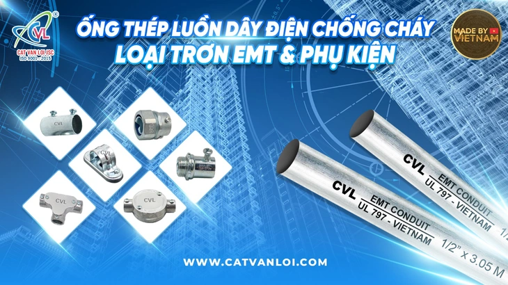 Ống thép luồn dây điện G.I Cát Vạn Lợi giúp chống cháy lan - Ảnh 1.