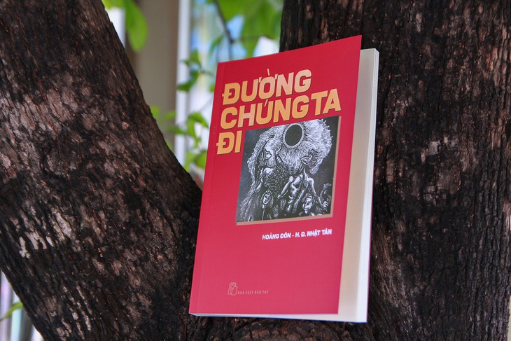 Đường chúng ta đi không phai mờ theo năm tháng - Ảnh 1.