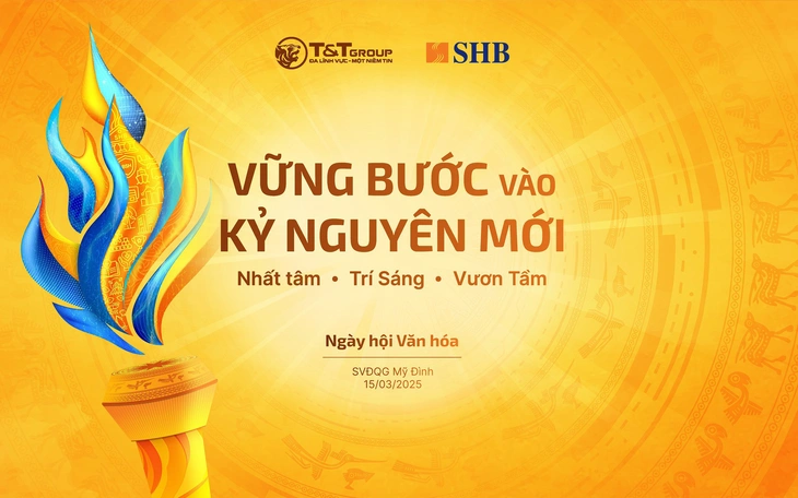 Ngày hội văn hóa SHB - T&T Group 2025: Ba thập kỷ ‘Nhất Tâm’ cùng đất nước vươn tầm - Ảnh 1.