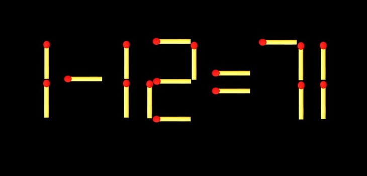 Thử tài IQ: Di chuyển một que diêm để 1-12=71 thành phép tính đúng - Ảnh 1.