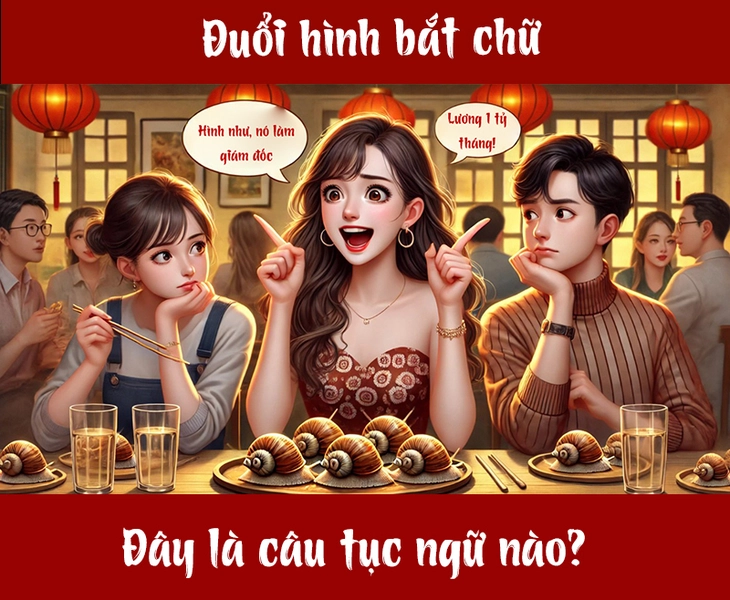 Câu tục ngữ, thành ngữ 'khó nhằn' này là gì? (P107) - Ảnh 1.