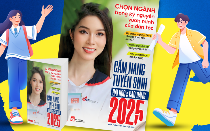 Hôm nay phát hành Cẩm nang tuyển sinh đại học & cao đẳng 2025 - Ảnh 2.