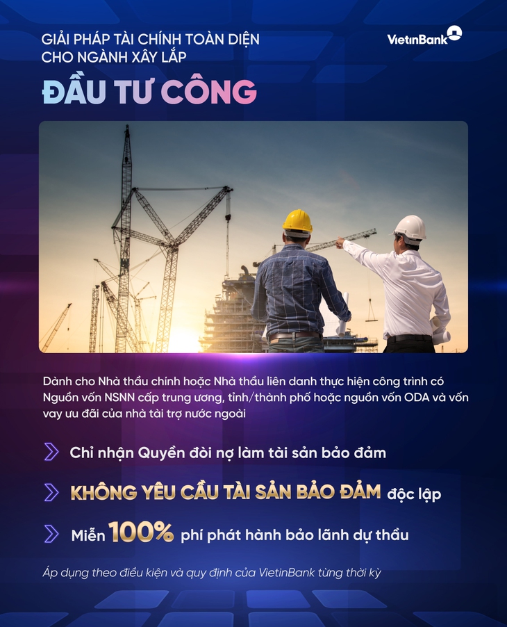 VietinBank ra mắt giải pháp tài chính toàn diện cho nhà thầu xây lắp đầu tư công - Ảnh 1.