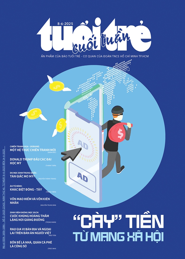 Tuổi Trẻ Cuối Tuần số 21-2025: 'Cày' tiền từ mạng xã hội - Ảnh 1.