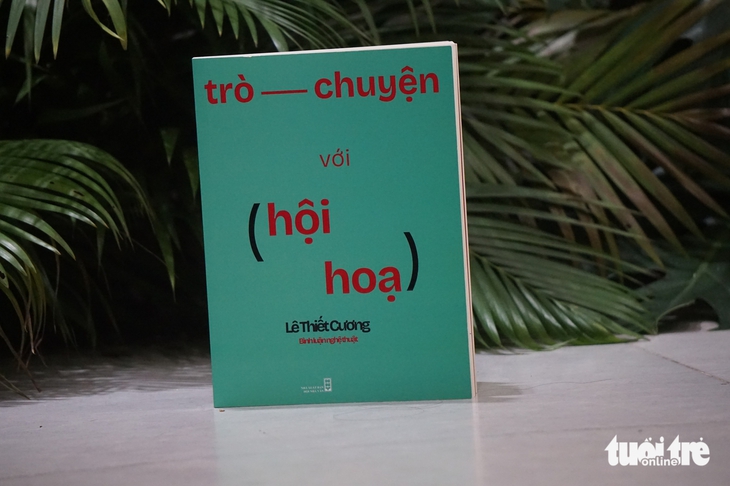 Lê Thiết Cương và lối phê bình tranh không 'vẩy nước hoa' - Ảnh 3. Lê Thiết Cương - Ảnh 3.